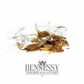 HENNESSY / THE END or is it START